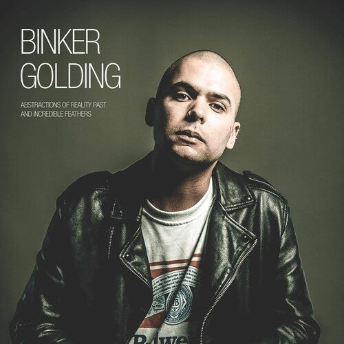 Binker Golding: Abstractions Of Reality Past And Incredible - COMPACT DISCS