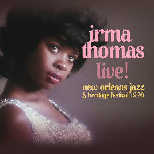 Irma Thomas: Live! At New Orleans Jazz & Heritage Festival 1976 - COMPACT DISCS