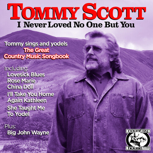 Tommy Scott: I Never Loved No One But You - COMPACT DISCS
