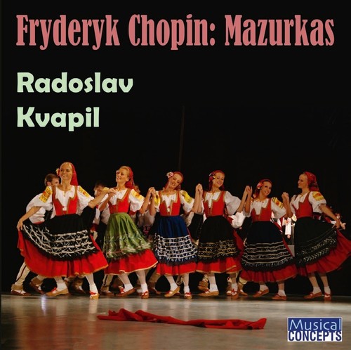 Radoslaw Kvapil: Fryderyk Chopin: Mazurkas - COMPACT DISCS