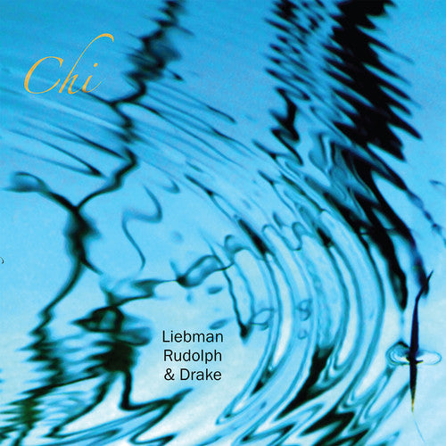 Dave Liebman: Chi - VINYL LP