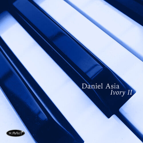 Daniel Asia: Ivory II - COMPACT DISCS