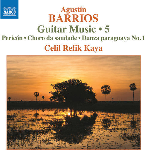Barrios / Kaya: Guitar Music 5 - COMPACT DISCS