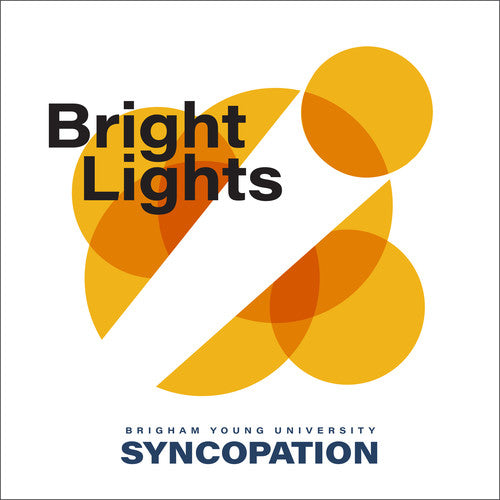 Byu Syncopation: Bright Lights - COMPACT DISCS