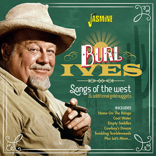 Burl Ives: Burl Ives: Songs of the West & Additional Gold Nuggets - COMPACT DISCS