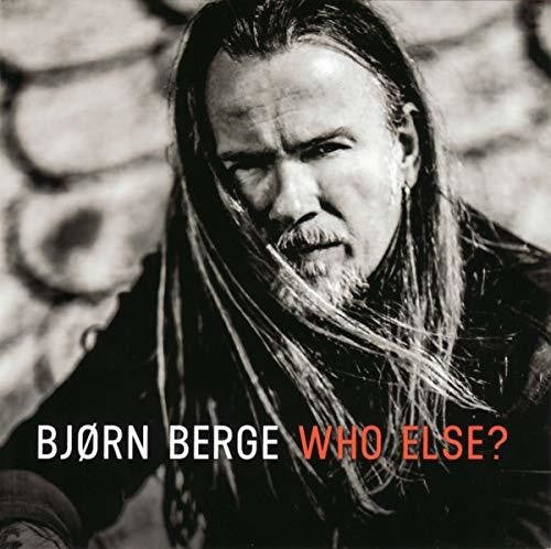 Bjørn Berge: Who Else? - COMPACT DISCS