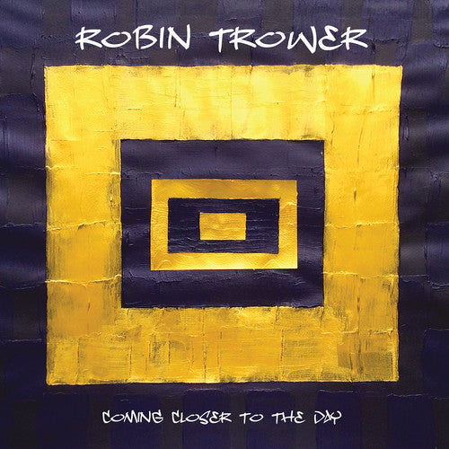 Robin Trower: Coming Closer To The Day - COMPACT DISCS