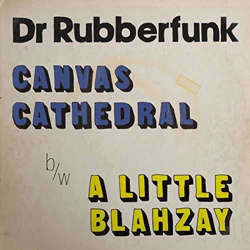 Dr. Rubberfunk: Canvas Cathedral - 7-INCH SINGLE