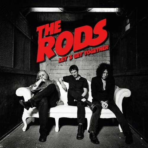 The Rods: Let's Get Together - 7-INCH SINGLE