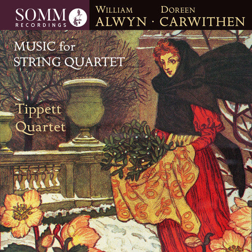 Alwyn / Tippett Quartet: Music for String Quartet - COMPACT DISCS