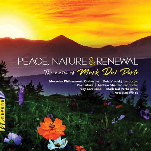 Porto / Moravian Philharmonic Orchestra: Peace / Nature & Renewal - COMPACT DISCS