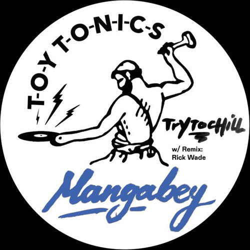 Mangabey: Try to Chill - VINYL LP