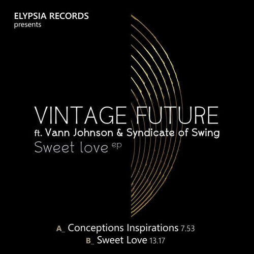 Vintage Future & Johnson, Vann & Syndicate of Swing: Sweet Love - VINYL LP