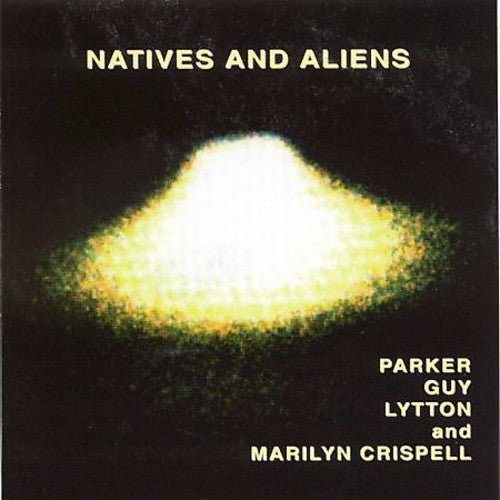Evan Parker: Natives and Aliens - COMPACT DISCS