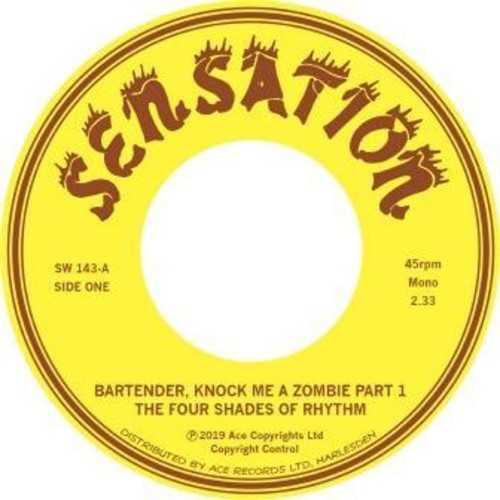 Four Shades of Rhythm: Bartender Knock Me A Zombie Part 1 & 2 - 7-INCH SINGLE