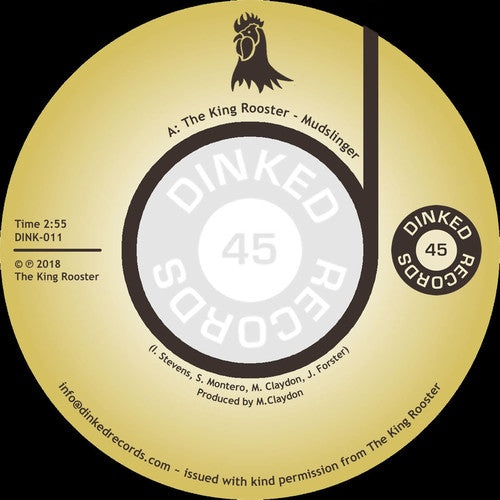 King Rooster: Mudslinger / Ain't Sellin' Chicken - 7-INCH SINGLE