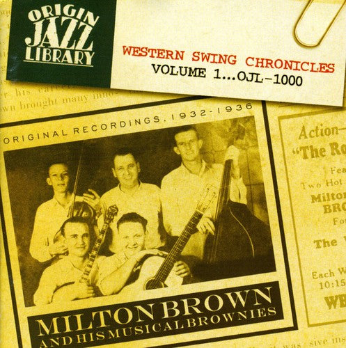 Milton Brown & His Musical Brownies: Western Swing Chronicles, Vol. 1 - COMPACT DISCS