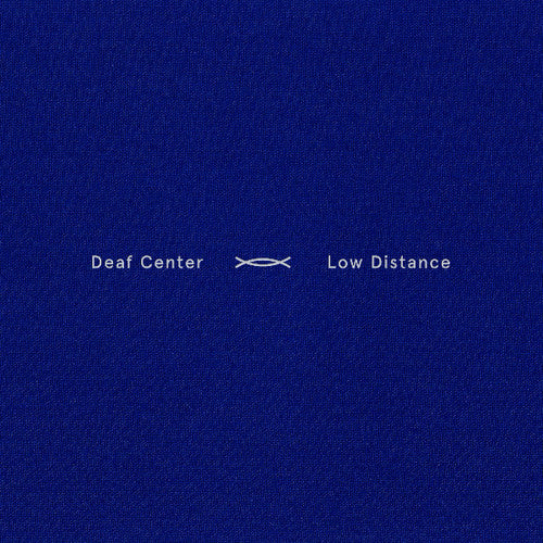 Deaf Center: Low Distance - VINYL LP