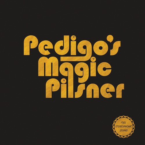 Pedigo's Magic Pilsner: Pedigo's Magic Pilsner - VINYL LP
