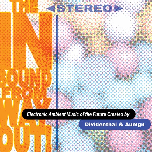 Dividenthal & Aumgn: The In Sound From Way Out! - COMPACT DISCS