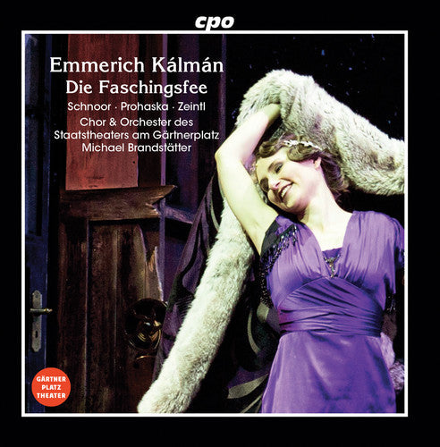 Kalman / Schnoor: Die Faschingsfee - COMPACT DISCS