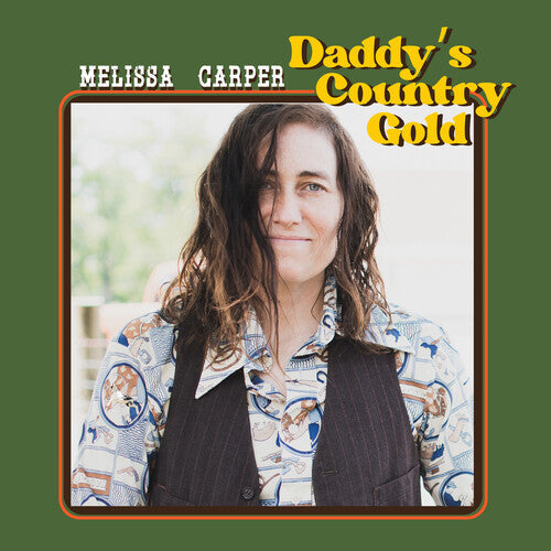 Melissa Carper: Daddy's Country Gold - VINYL LP