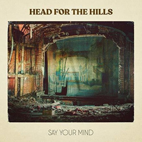 Head for the Hills: Say Your Mind - COMPACT DISCS