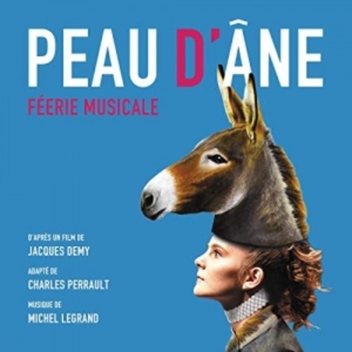 Michel Legrand: Peau D'Ane: Feerie Musicale (Original Soundtrack) - COMPACT DISCS