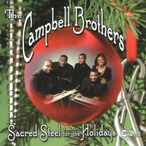 The Campbell Brothers: Sacred Steel for the Holidays - COMPACT DISCS