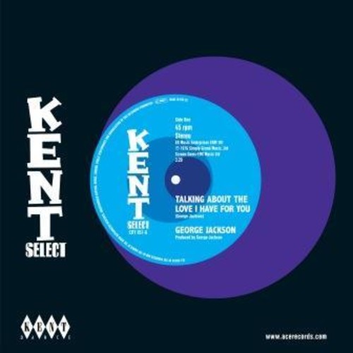 George Jackson: Talking About The Love I Have For You / It's Not Safe To Mess On Me - 7-INCH SINGLE