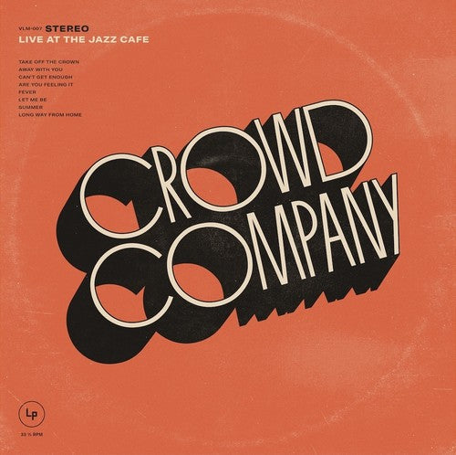 Crowd Company: Live At The Jazz Cafe - COMPACT DISCS