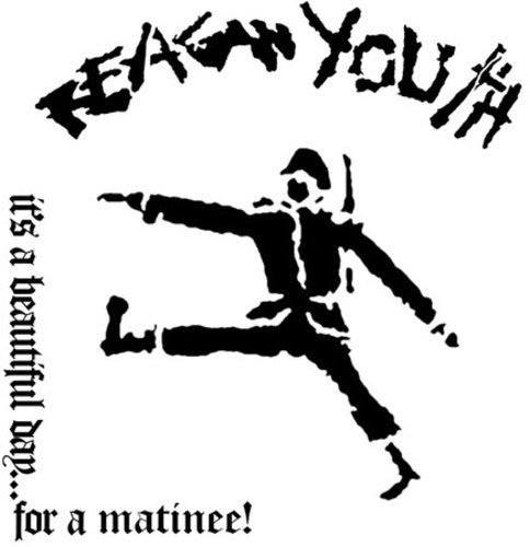 Reagan Youth: IT'S A BEAUTIFUL DAY FOR A MATINEE! (LIVE) - VINYL LP