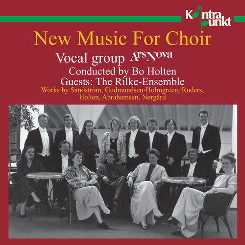 Ars Nova / Rilke Ensemble: New Music for Choir (Danish) - COMPACT DISCS