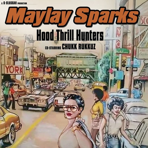 Maylay Sparks: Hood Thrill Hunters - VINYL LP