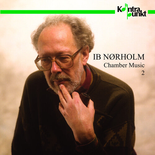 Norholm / Kuhlau Quartet / Rorbeck: Chamber Music 2 - COMPACT DISCS