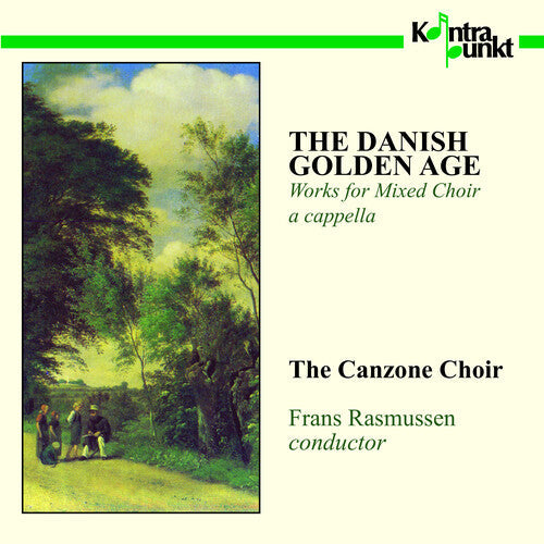 Canzone Vocal Ensemble: Danish Golden Age - COMPACT DISCS