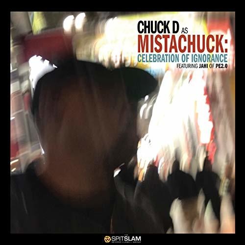 Chuck D: Celebration Of Ignorance - VINYL LP