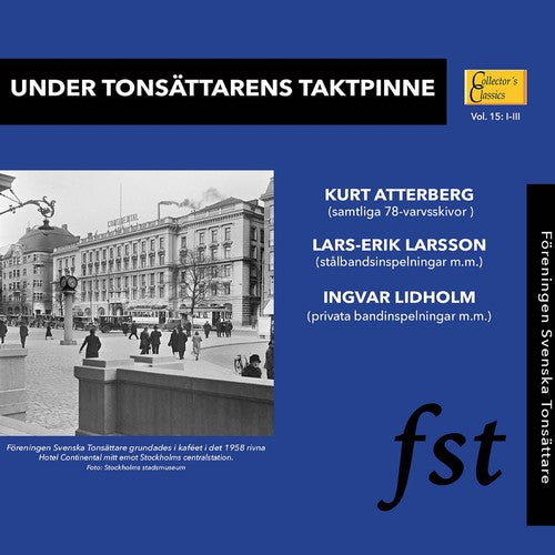 Atterberg: Under Tonsattarens Taktpinne - COMPACT DISCS