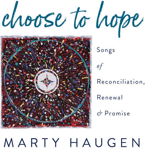 Haugen / Haugen: Choose to Hope - COMPACT DISCS