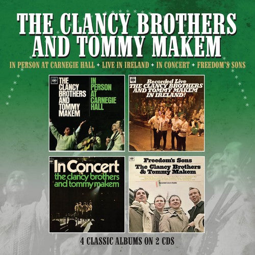 Clancy Brothers / Makem, Tommy: In Person At Carnegie Hall / Recorded Live In Ireland / In Concert /Freedom's Sons - COMPACT DISCS
