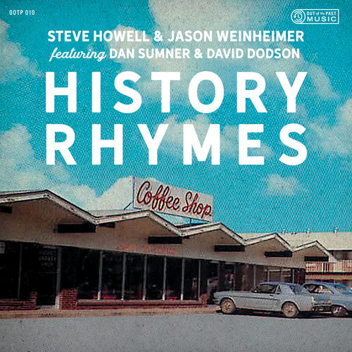Steve Howell & Jason Weinheimer: History Rhymes - COMPACT DISCS