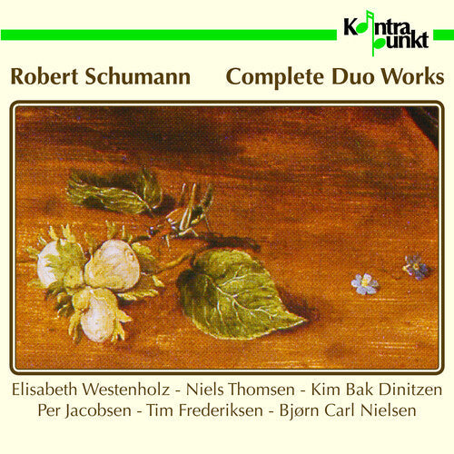 Schumann / Westenholz / Nielsen: Complete Duo Works - COMPACT DISCS