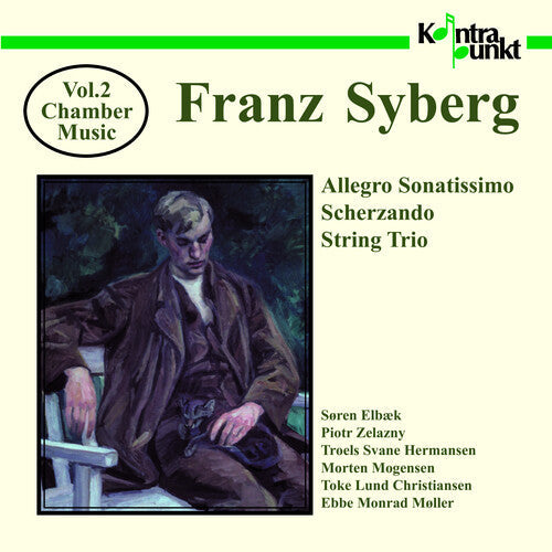 Syberg: Chamber Music 2 - COMPACT DISCS