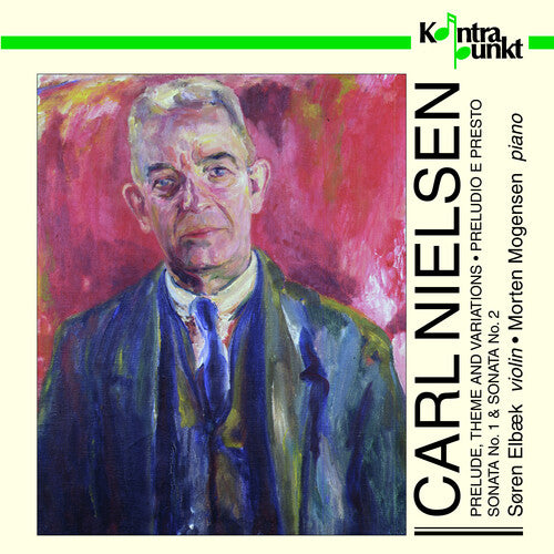 Nielsen / Elbaek / Mogensen: Violin Works - COMPACT DISCS