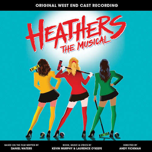O'Keefe, Laurence / Murphy, Kevin: Heathers The Musical (Original West End Cast Recording) - COMPACT DISCS