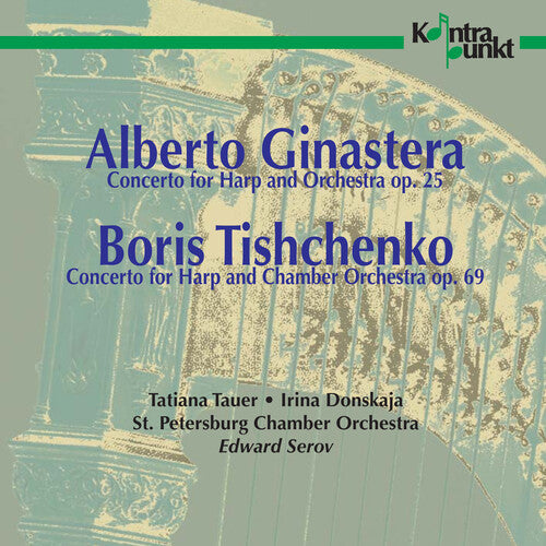 Ginastera / Tishchenko / Tauer / Donskaja: Harp Concertos - COMPACT DISCS