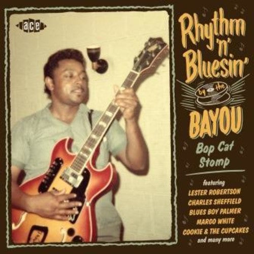 Various Artists: Rhythm N Bluesin By The Bayou: Bop Cat Stomp / Various - COMPACT DISCS