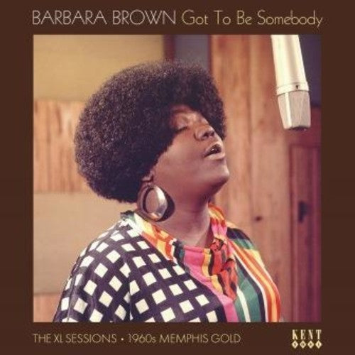 Barbara Brown: Got To Be Somebody: The Xl Sessions - VINYL LP