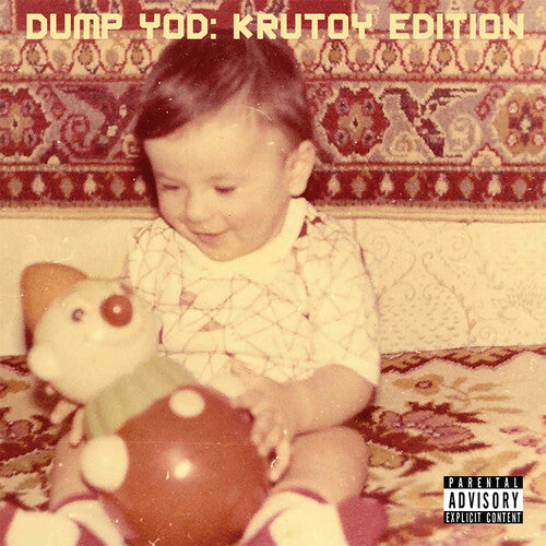 Your Old Droog: Dump Yod: Krutoy Edition - COMPACT DISCS