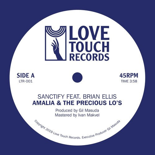 Amalia & the Precious Lo's: Sanctify feat. Brian Ellis - 7-INCH SINGLE